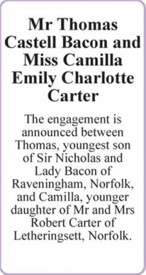 Mr Thomas Castell Bacon and Miss Camilla Emily Charlotte Carter