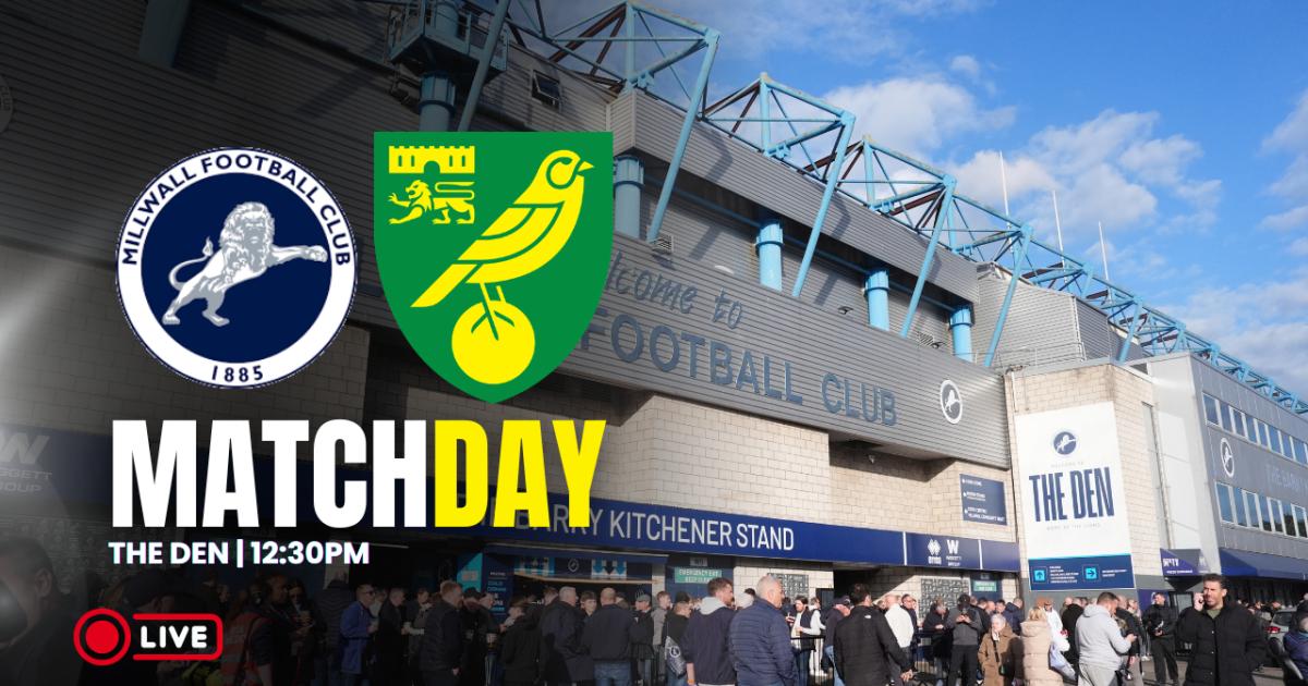 MATCHDAY Millwall v Norwich City